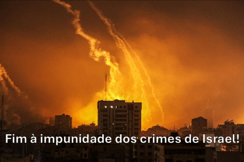 Fim à impunidade dos crimes de Israel