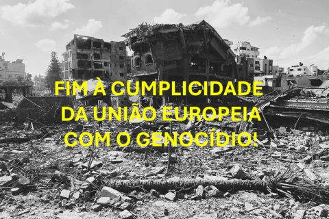 UE - Fim à cumplicidade com o genocídio