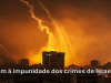 Fim à impunidade dos crimes de Israel