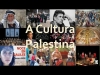 A Cultura Palestina